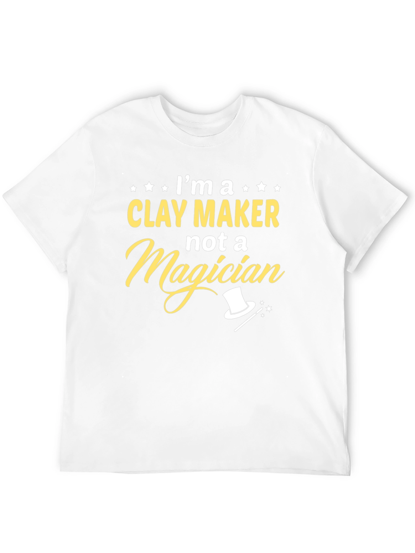 Clay Maker Not Magician Graphic Tee
