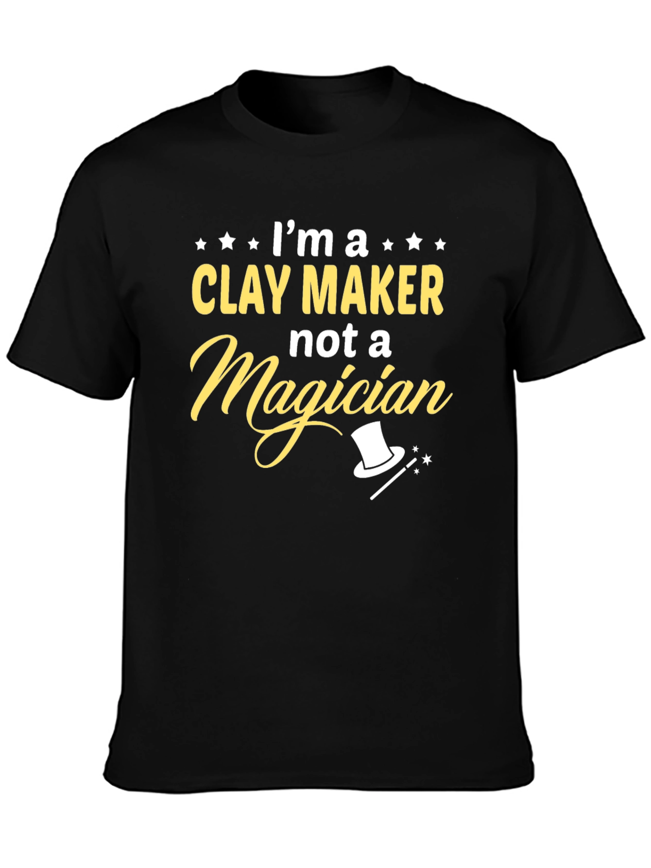 Clay Maker Not Magician Graphic Tee