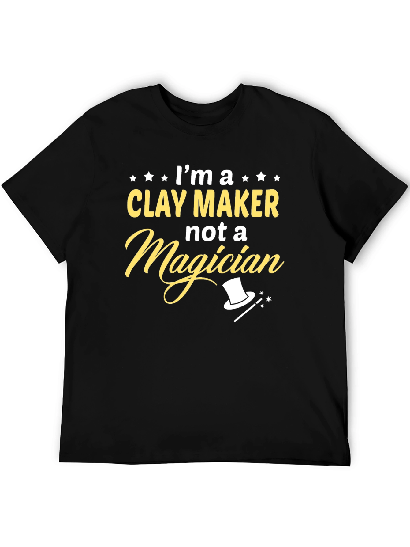 Clay Maker Not Magician Graphic Tee