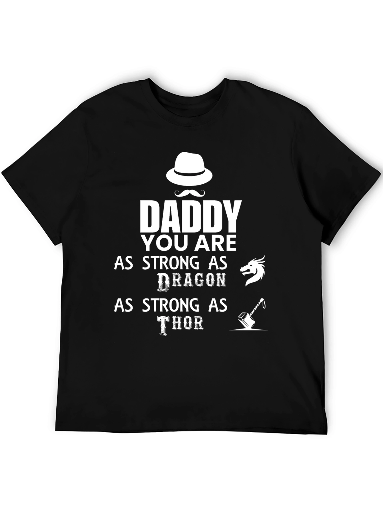 Daddy Strong Dragon Thor Black T-Shirt
