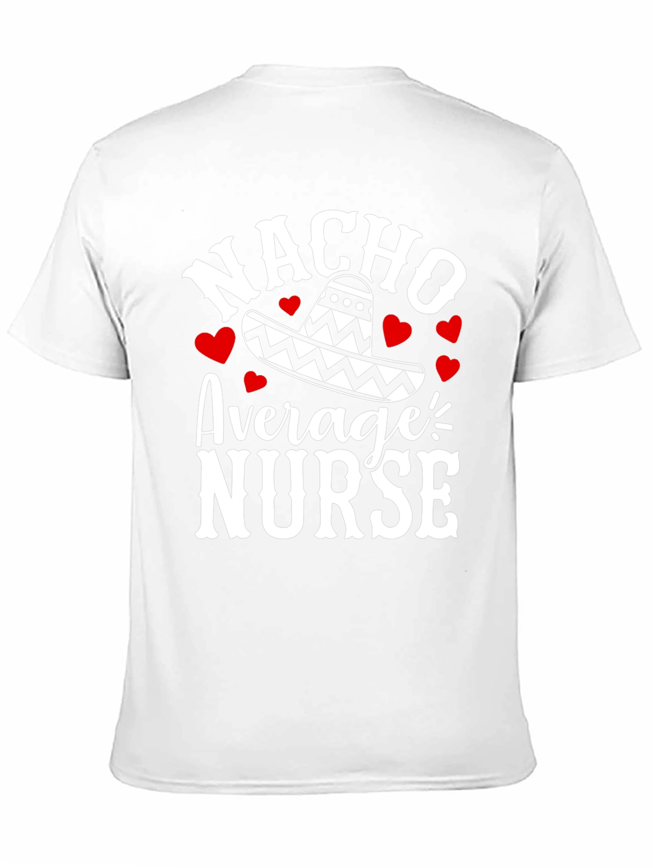 Nacho Average Nurse Graphic T-Shirt