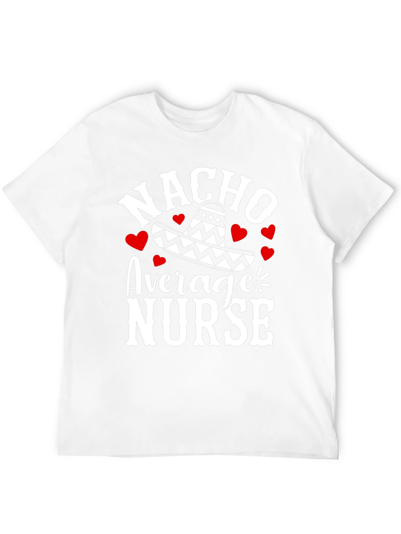 Nacho Average Nurse Graphic T-Shirt