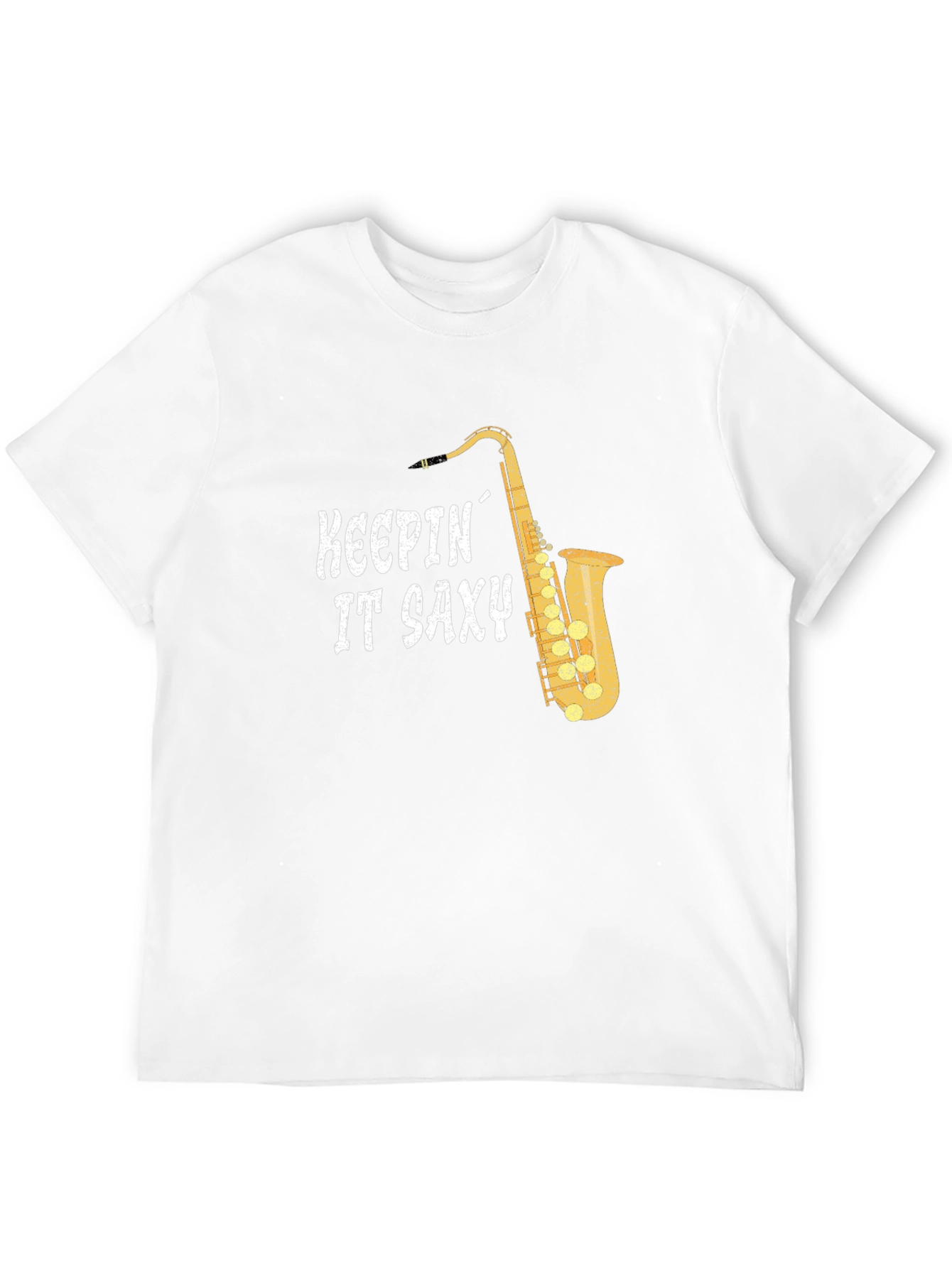 Keepin It Saxy T-Shirt - Saxophone Player Tee