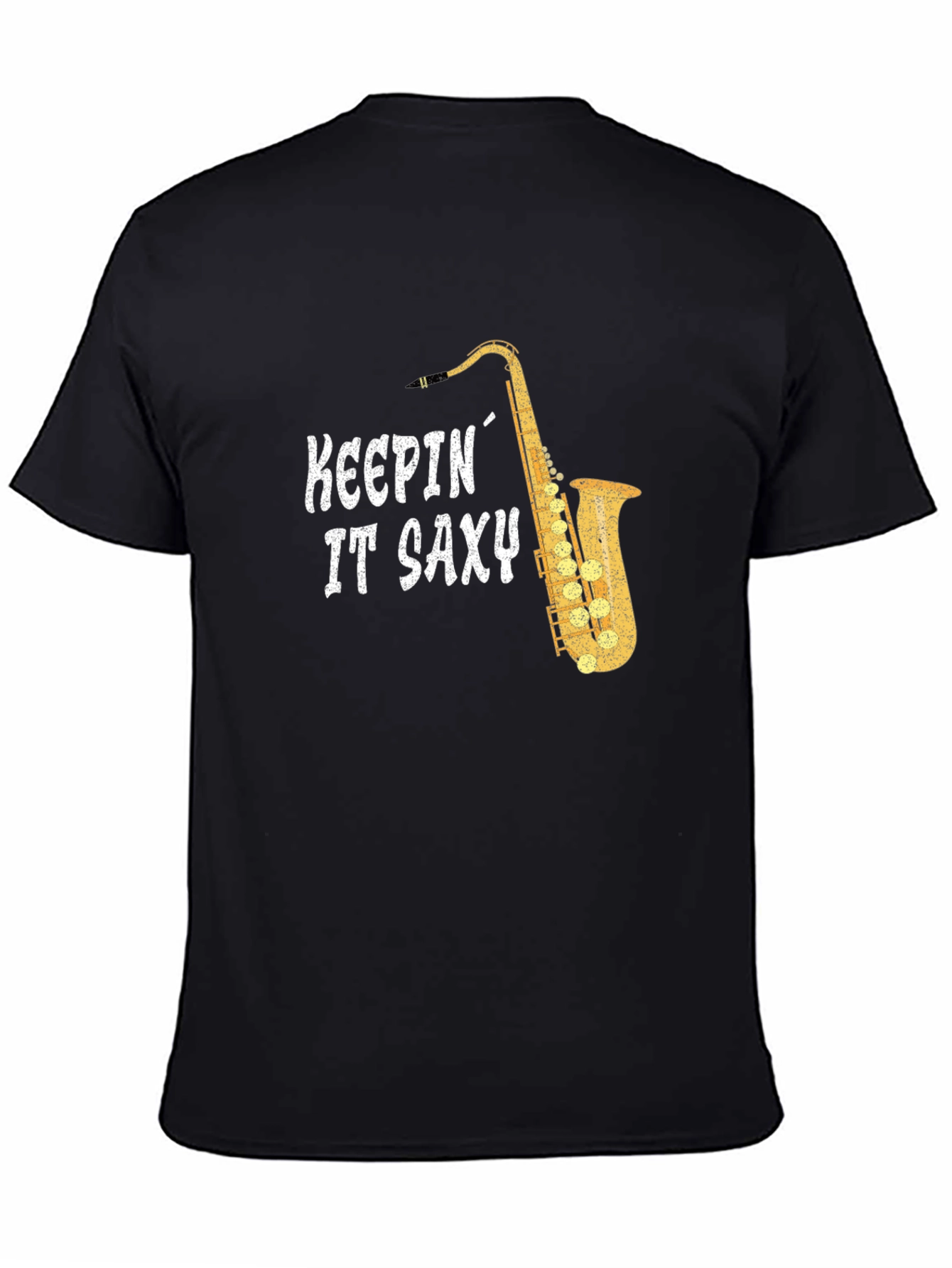 Keepin It Saxy T-Shirt - Saxophone Player Tee