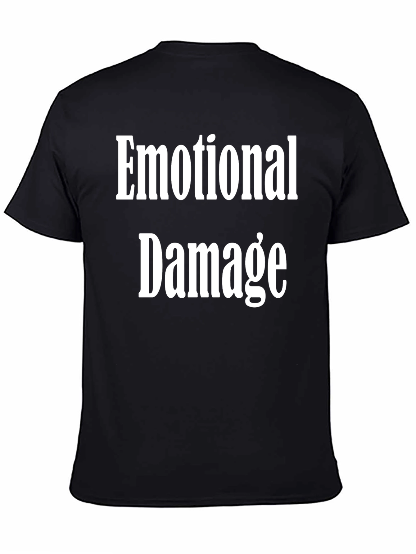 Emotional Damage Graphic Tee - Soft Cotton Black T-Shirt