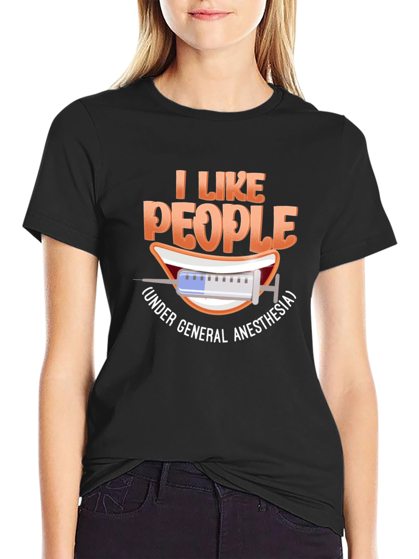 I Like People Under General Anesthesia T-Shirt