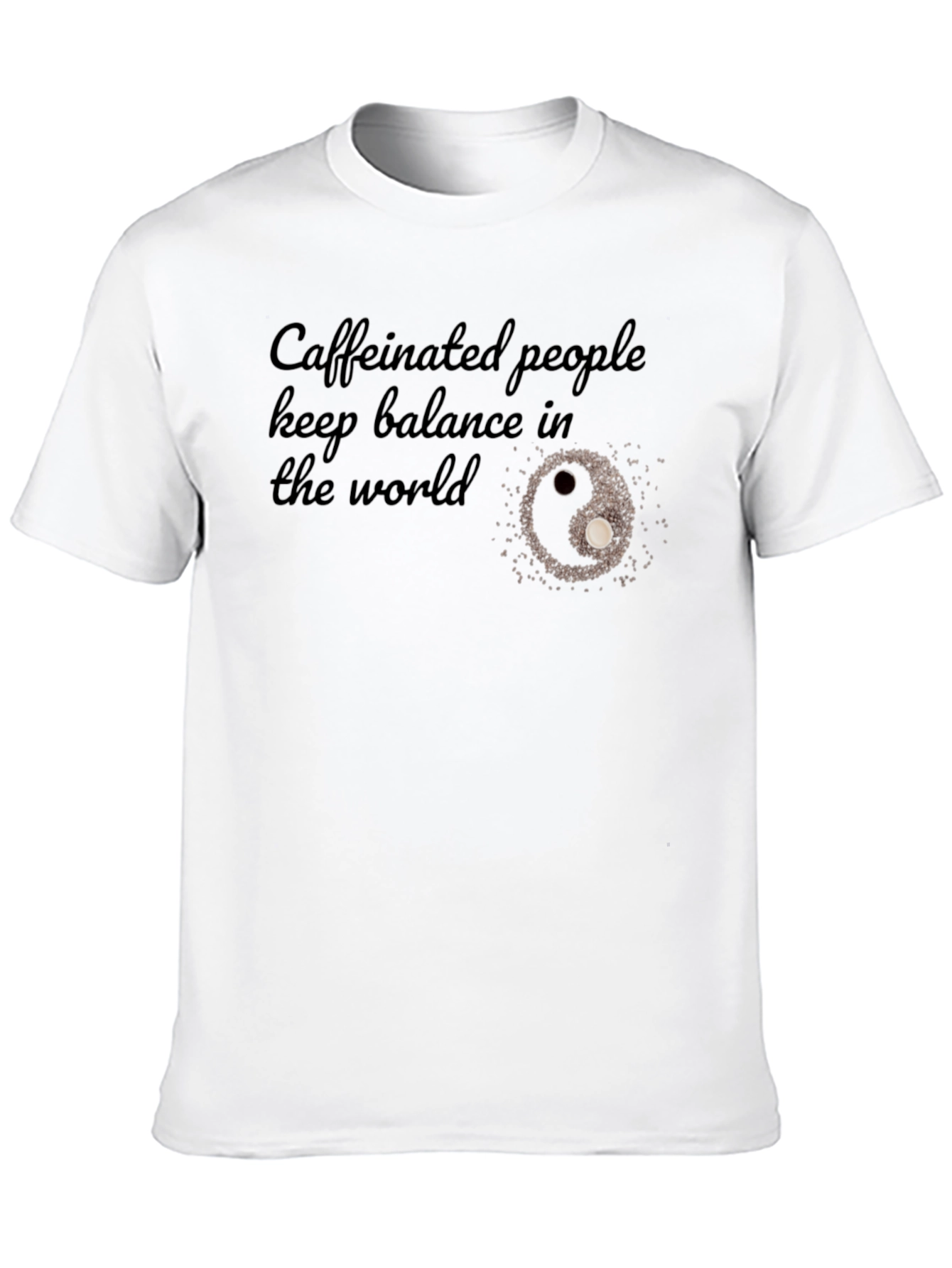 Caffeinated People Balance T-Shirt