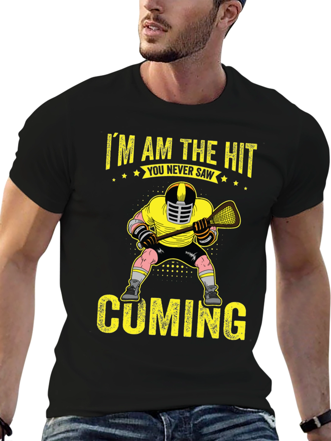 Lacrosse Player T-Shirt - I Am The Hit