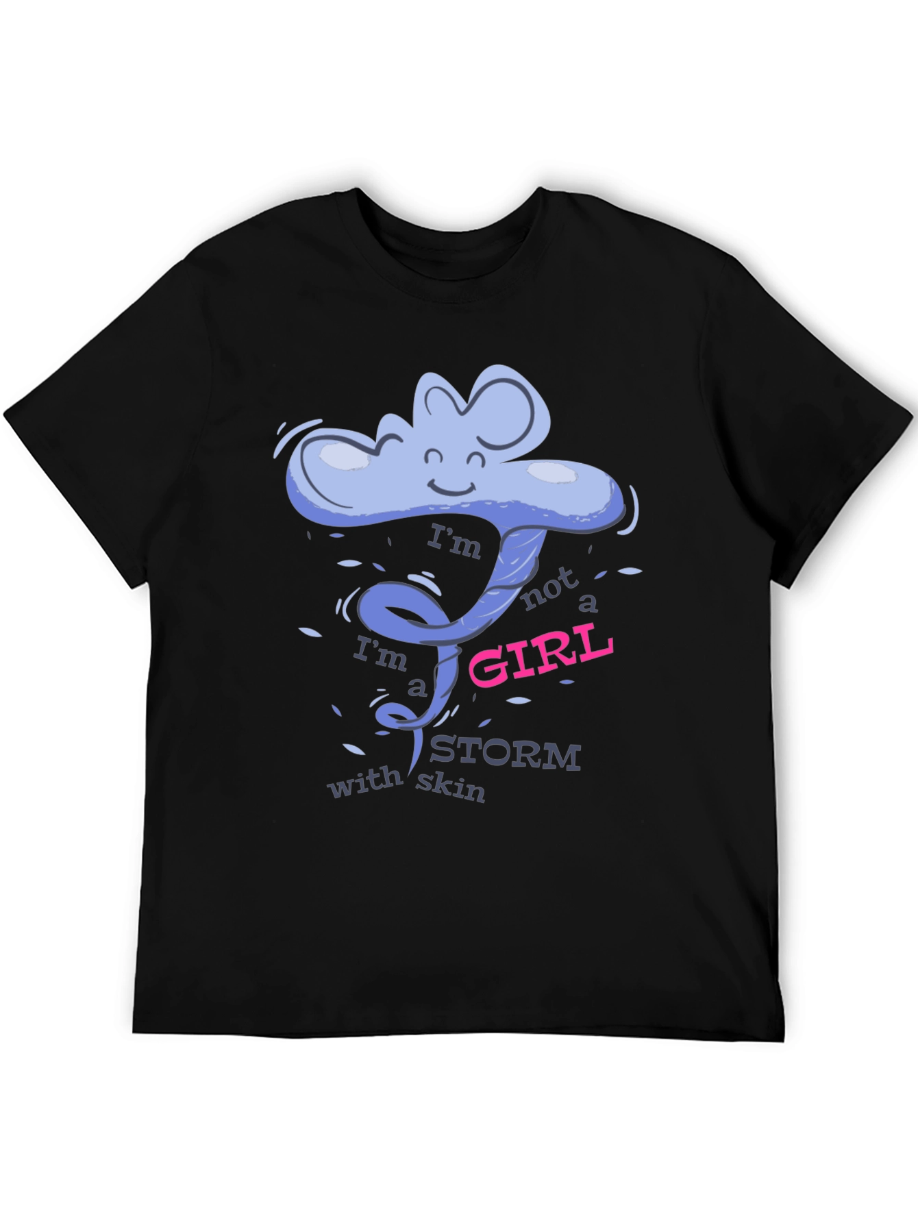 Im a Storm With Skin Graphic T-Shirt