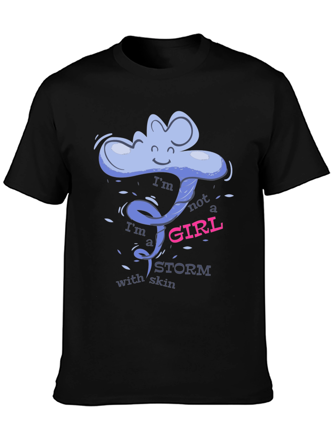 Im a Storm With Skin Graphic T-Shirt