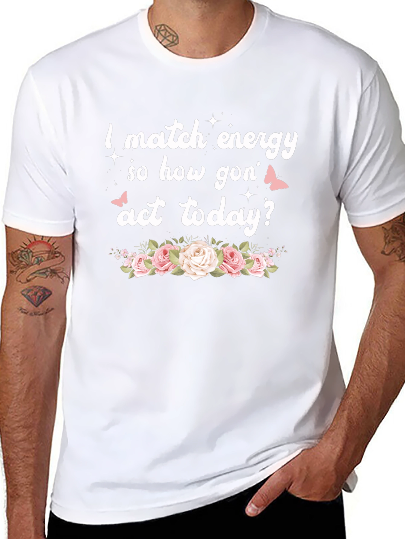 I Match Energy Funny Floral Graphic Tee
