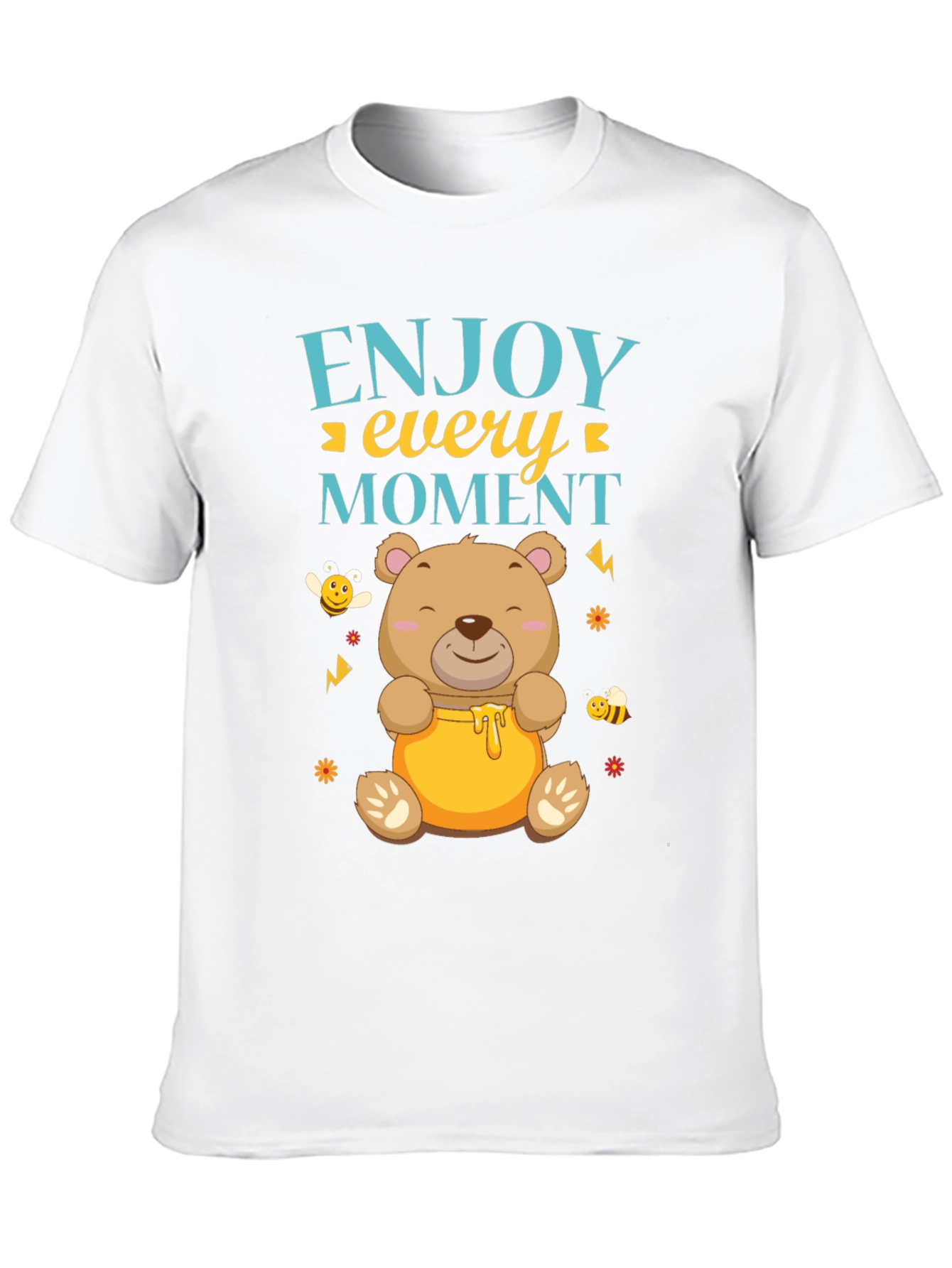 Enjoy Every Moment Bear T-Shirt