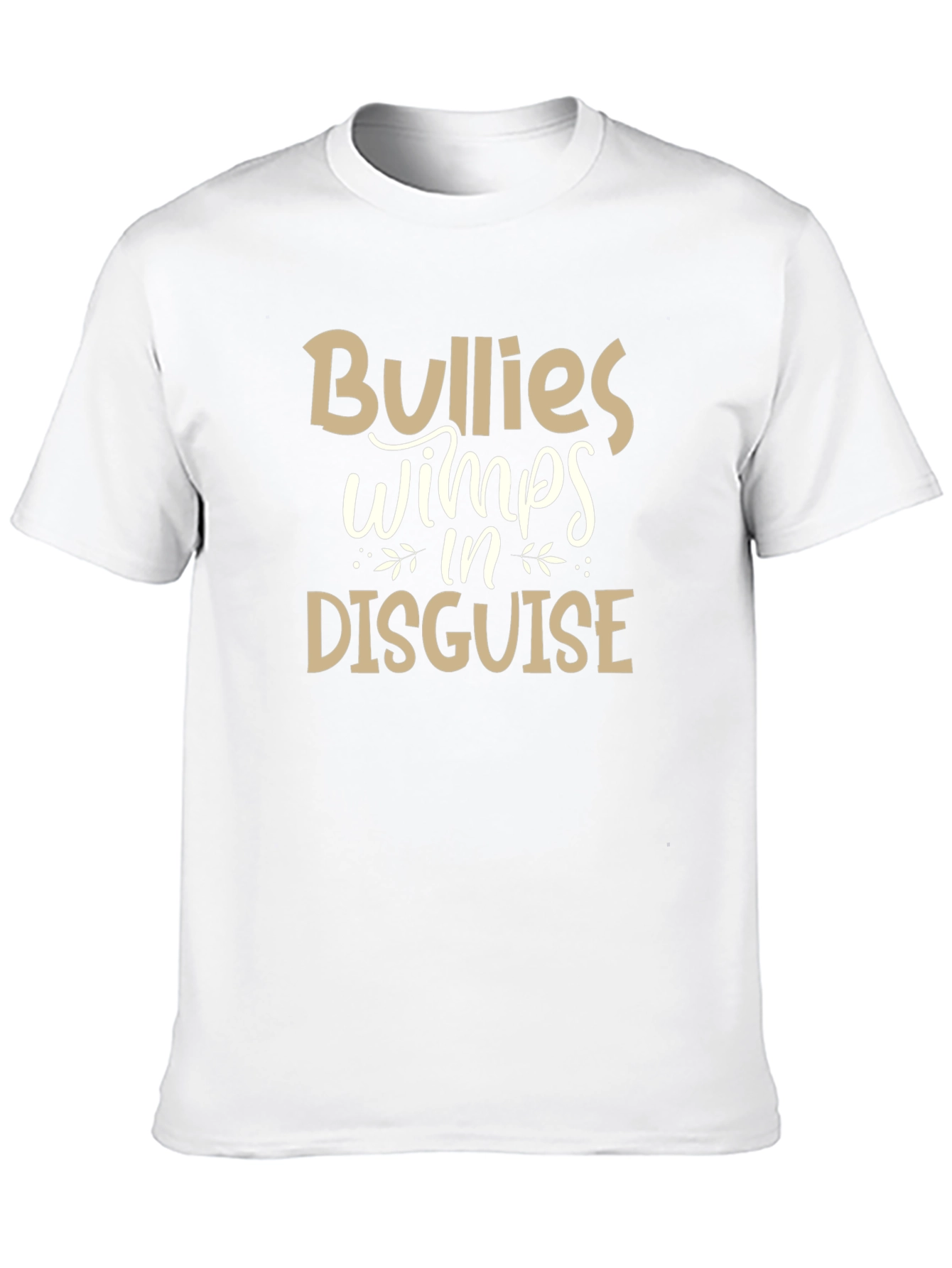 Bullies Wimps Disguise Graphic Tee