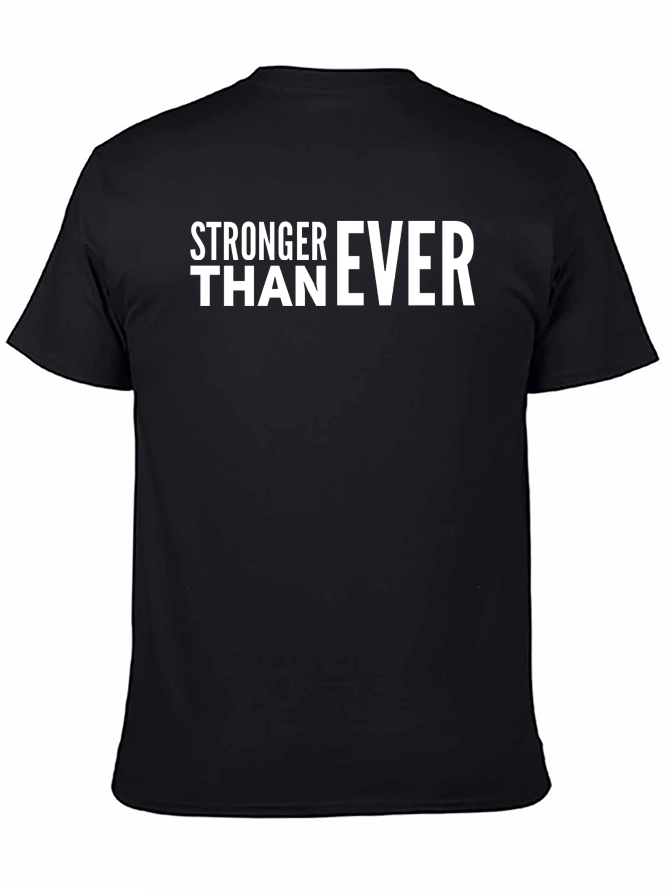 Stronger Than Ever Black Graphic T-Shirt