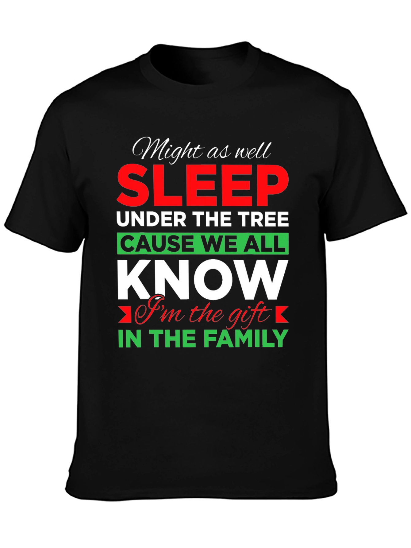 Might As Well Sleep Under The Tree T-Shirt
