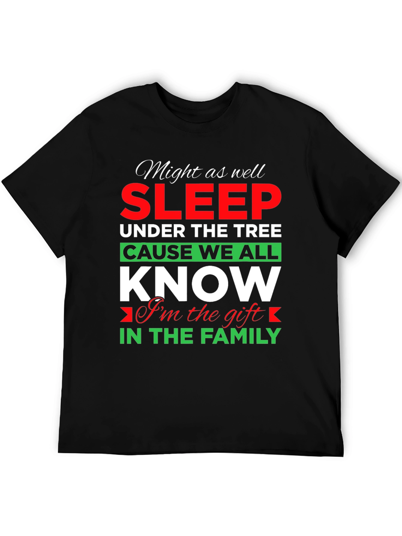Might As Well Sleep Under The Tree T-Shirt