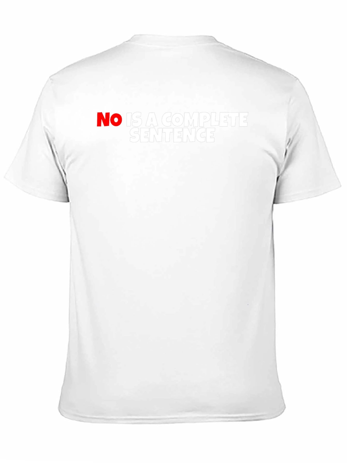 No Is A Complete Sentence Black Graphic Tee