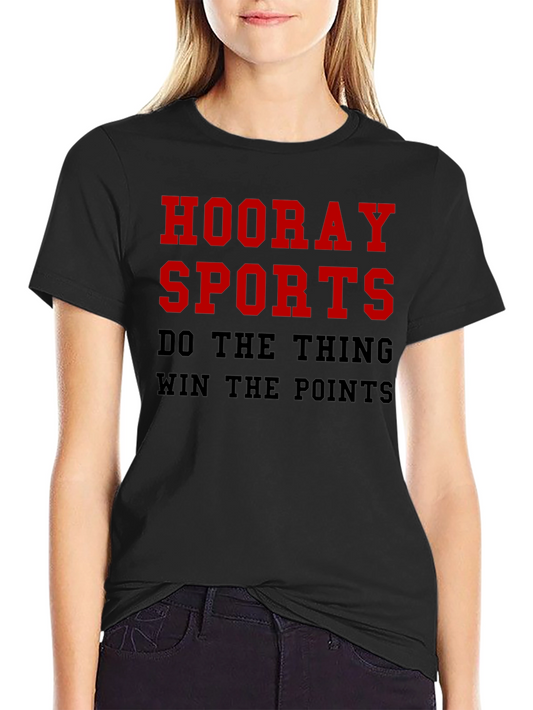 Hooray Sports T-Shirt - Funny Slogan Tee