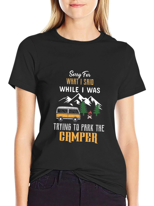 Camper Parking Apology T-Shirt - Funny Camping Tee