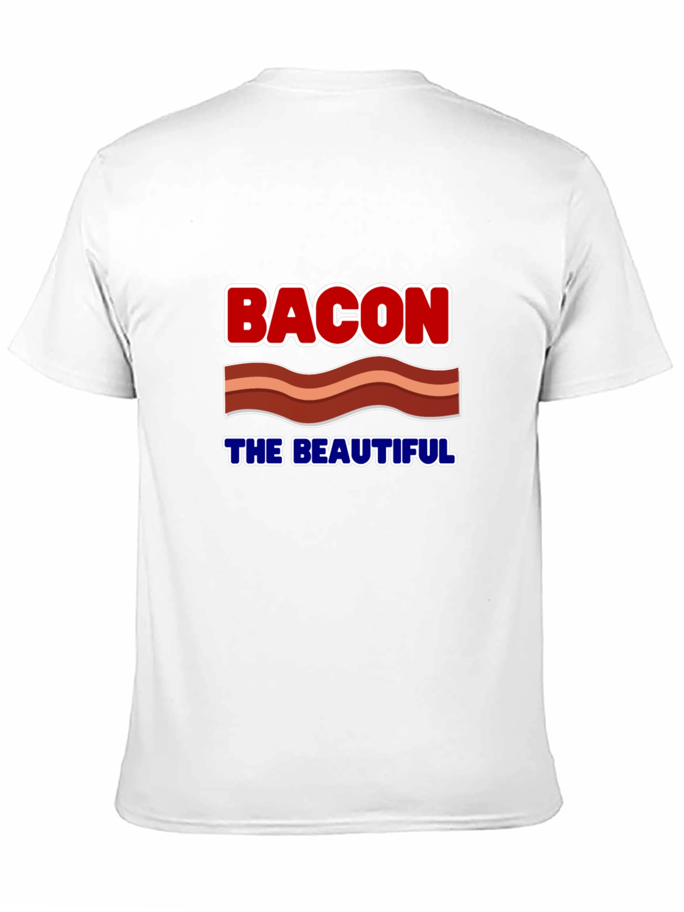 Bacon The Beautiful Graphic Tee - Funny Food Shirt