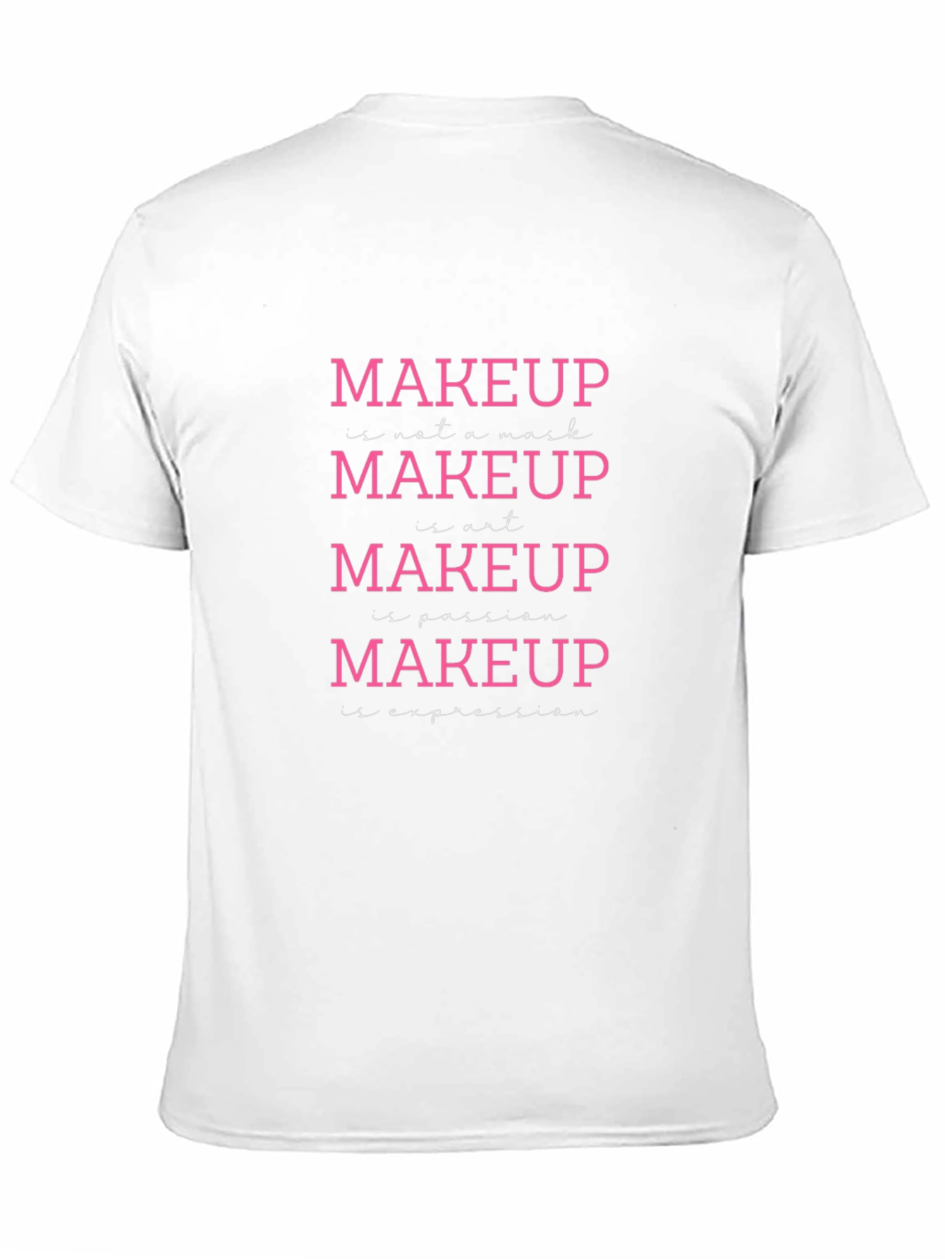 Makeup Is Art T-Shirt - Beauty Expression Tee