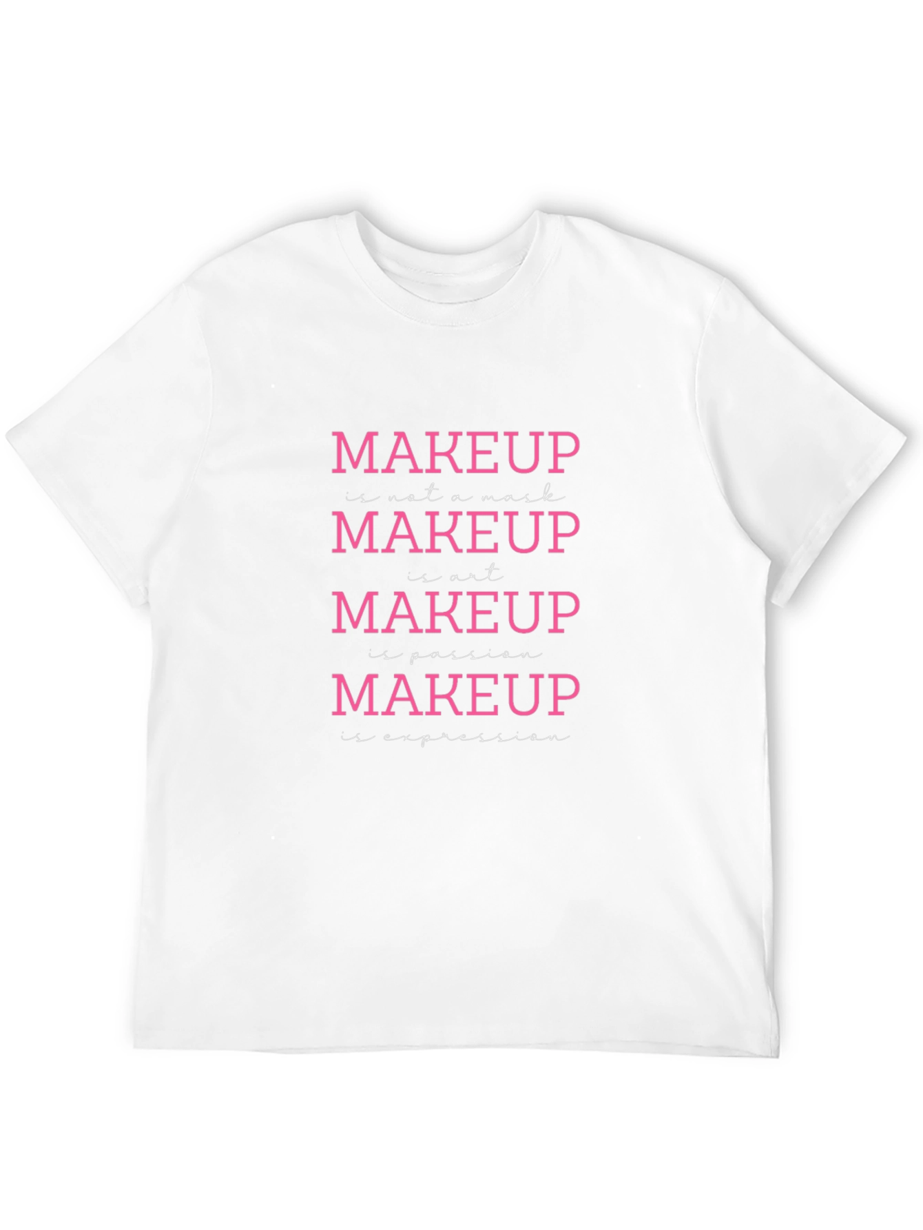 Makeup Is Art T-Shirt - Beauty Expression Tee
