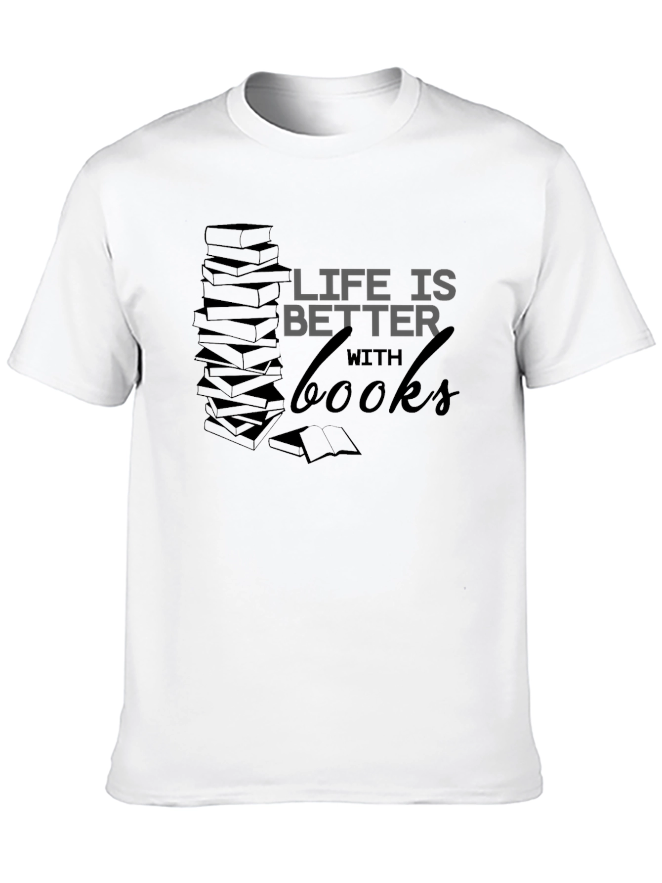 Life Is Better With Books Graphic Tee