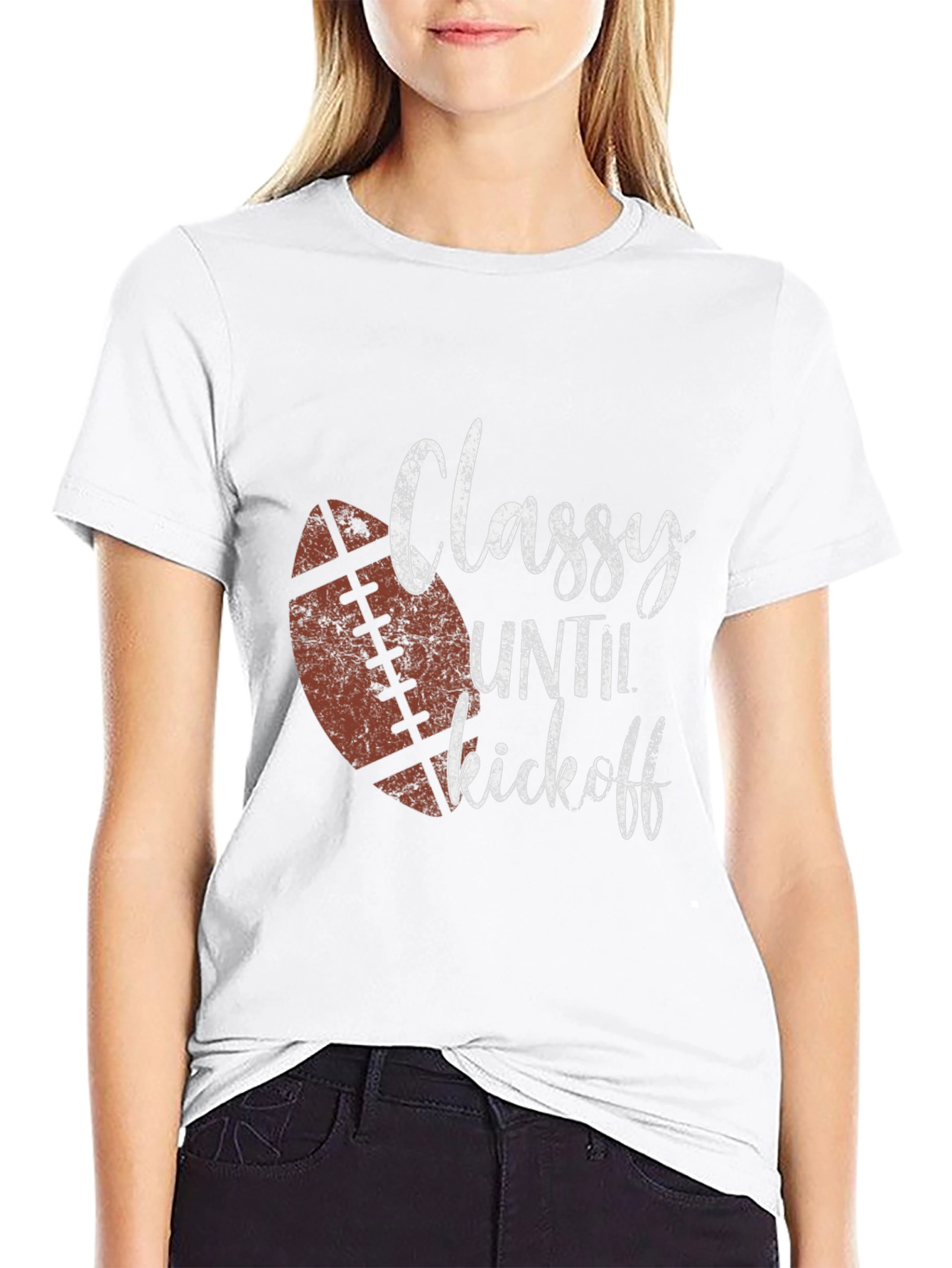 Classy Until Kickoff Football T-Shirt