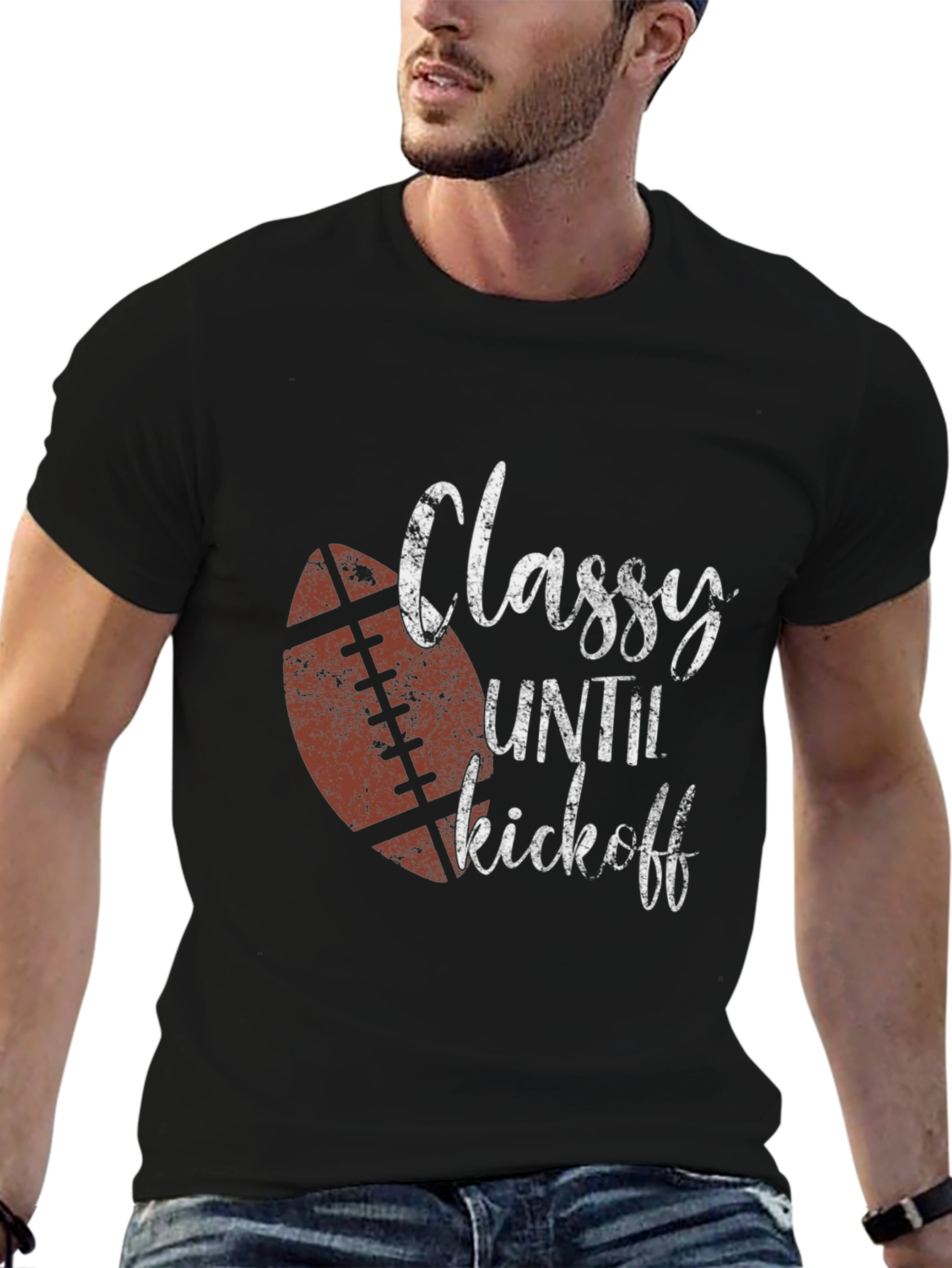 Classy Until Kickoff Football T-Shirt