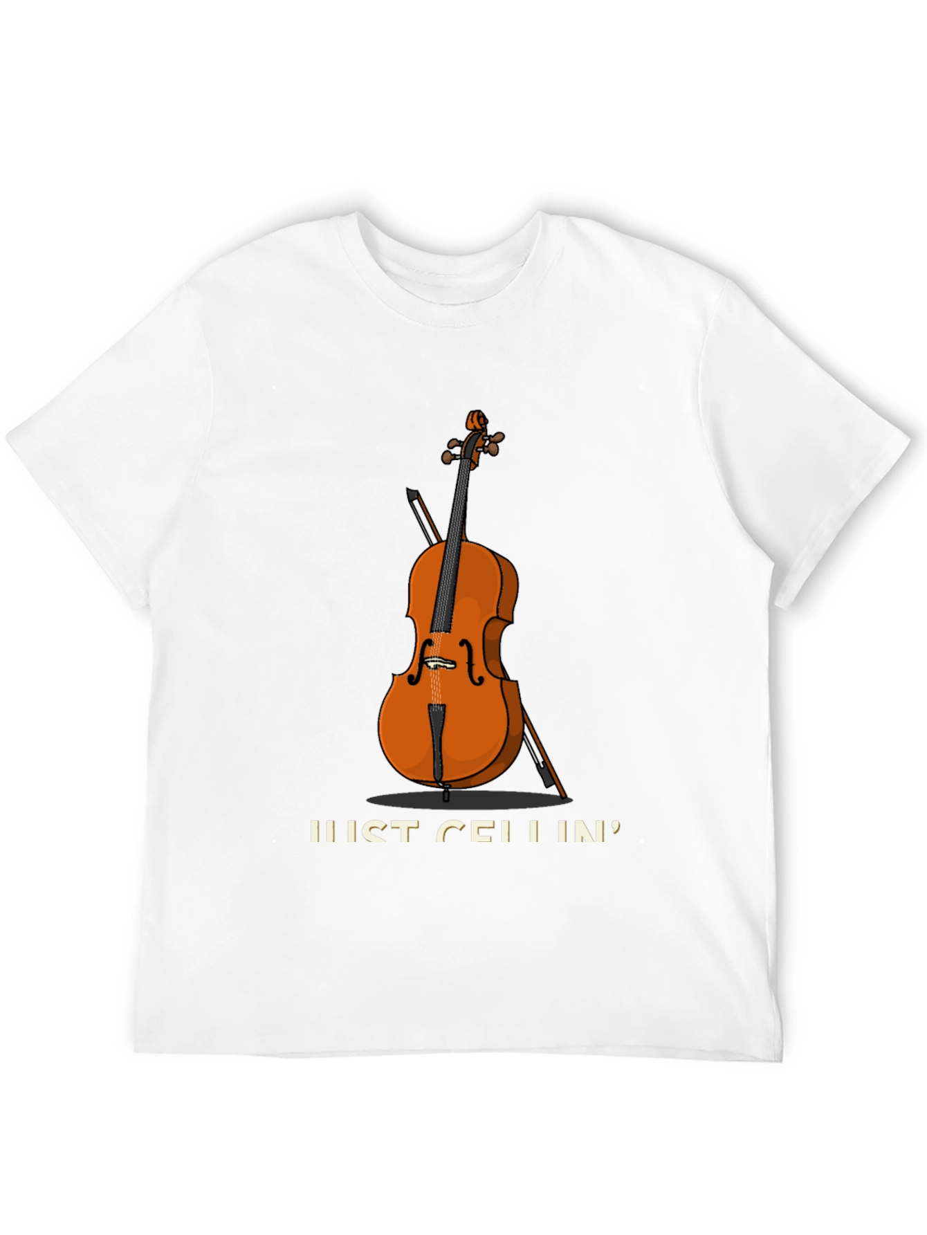 Just Cellin T-Shirt | Music Lover Gift