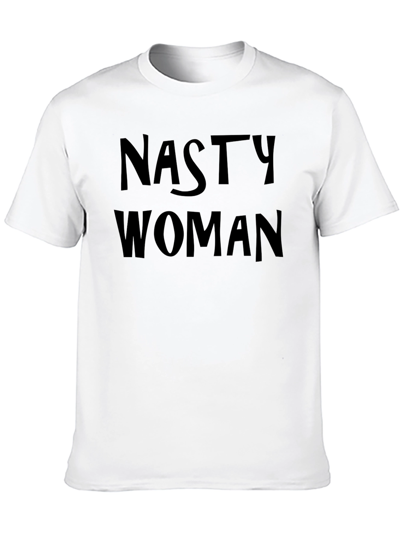 Nasty Woman Graphic T-Shirt - Empowering Statement Tee