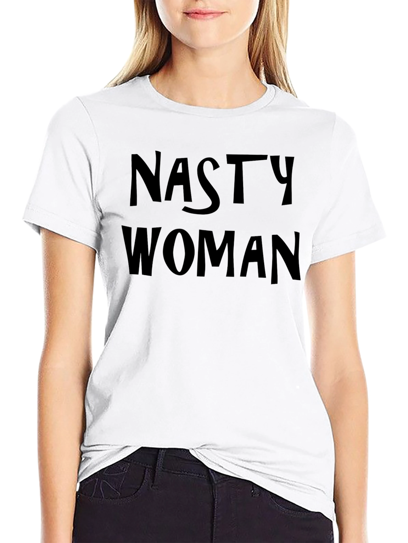 Nasty Woman Graphic T-Shirt - Empowering Statement Tee