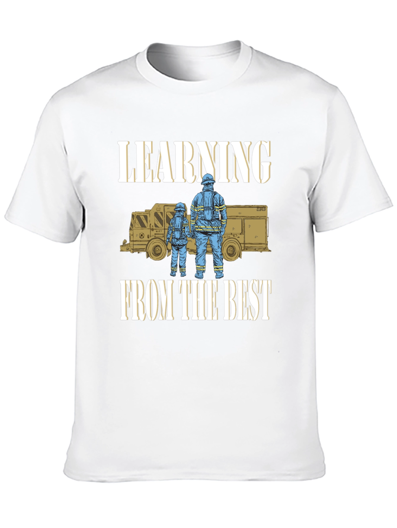 Learning From The Best Firefighter T-Shirt