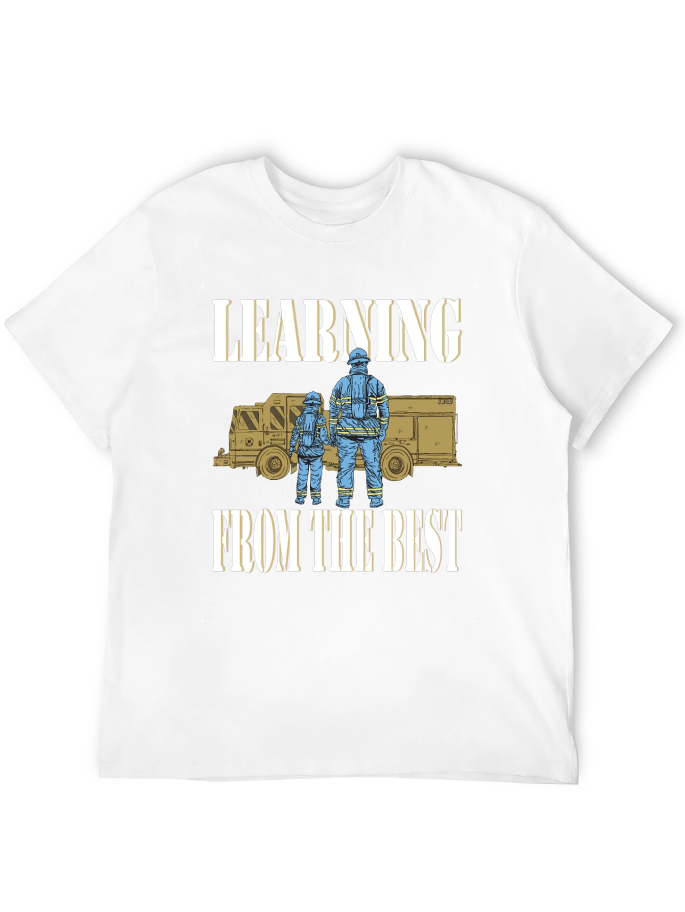 Learning From The Best Firefighter T-Shirt