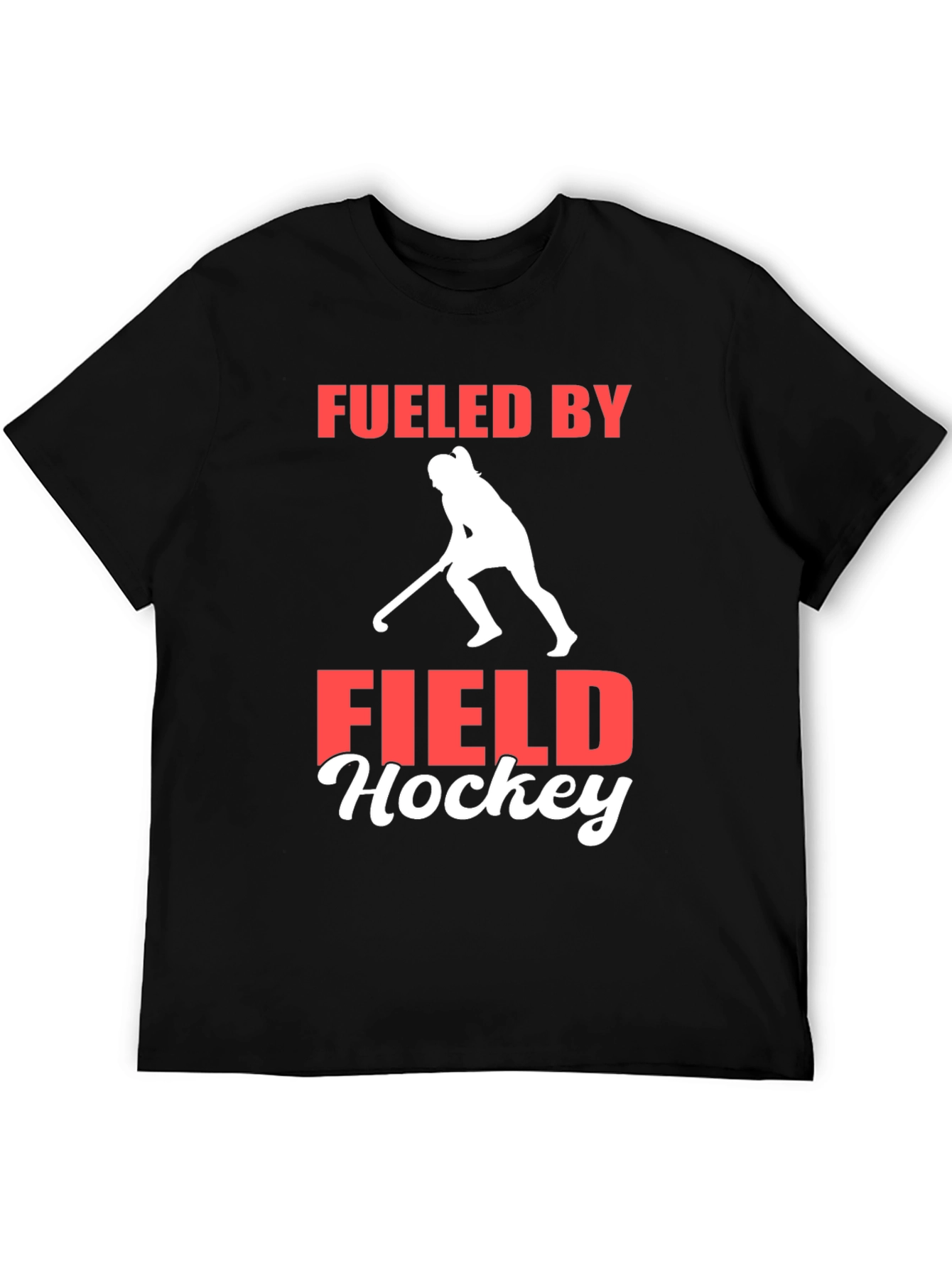 Fueled by Field Hockey T-Shirt