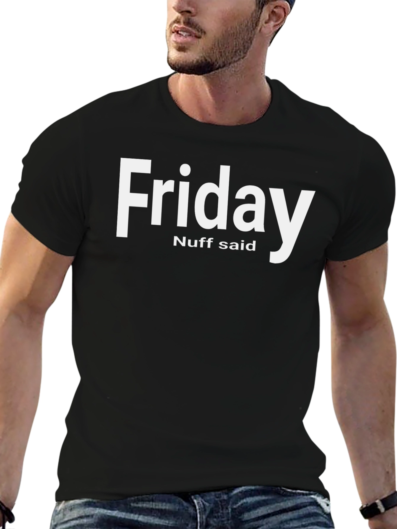 Friday Nuff Said Graphic T-Shirt - Relaxed Fit