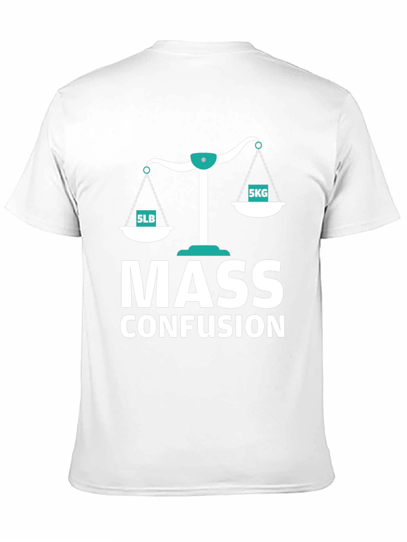 Mass Confusion T-Shirt Funny Physics Pun Tee
