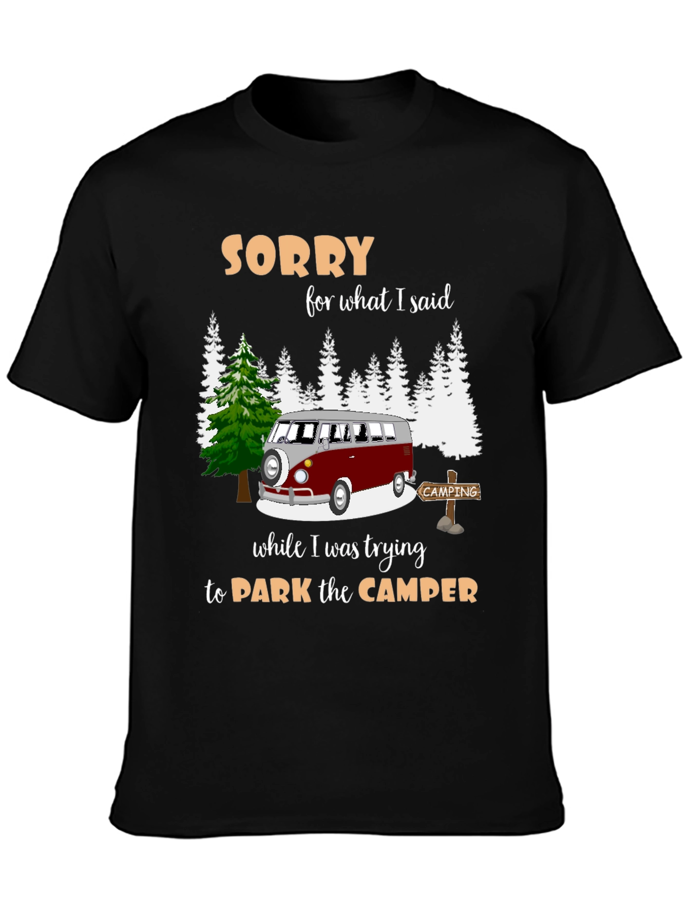 Sorry Camper T-shirt