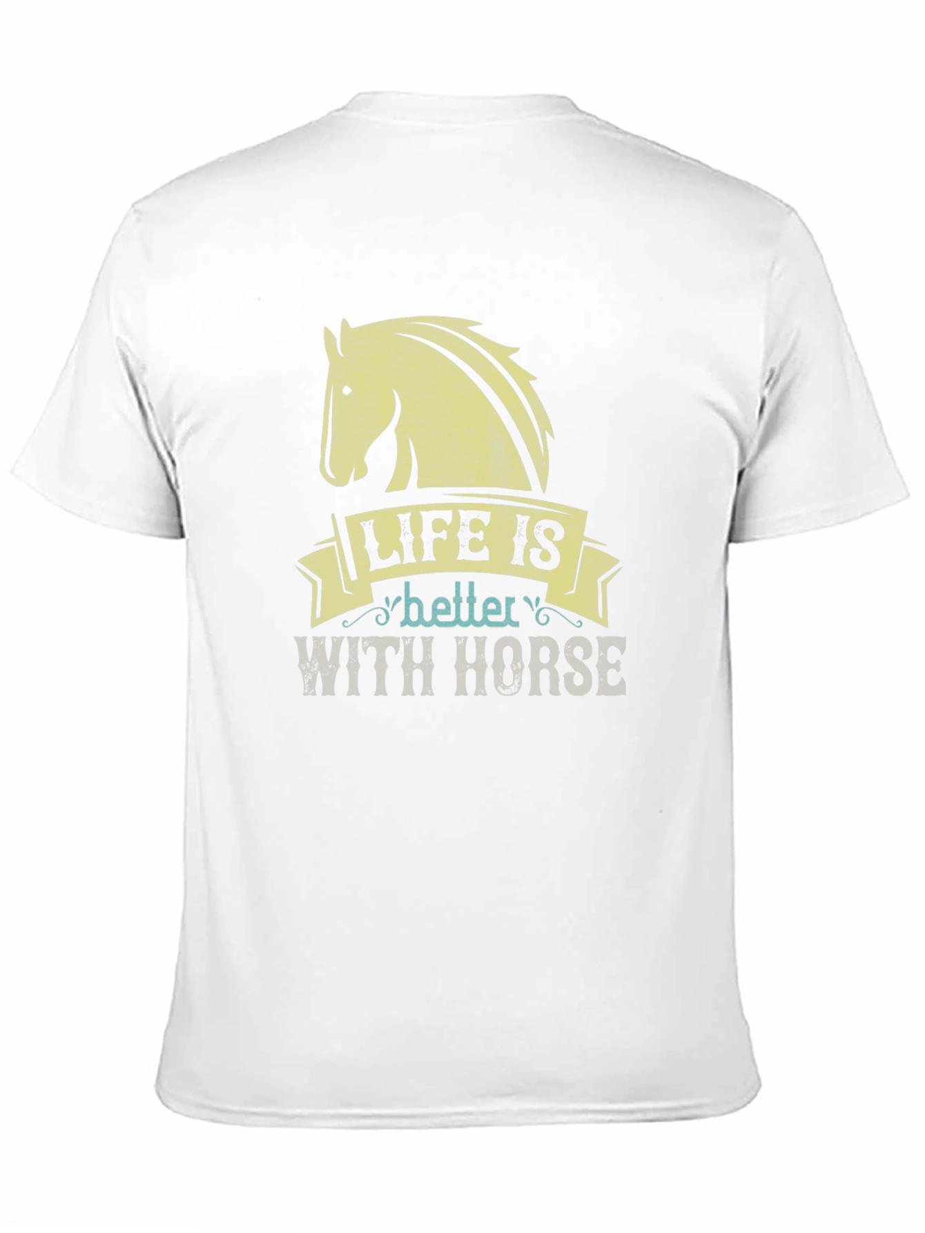 Life Is Better With Horse T-Shirt