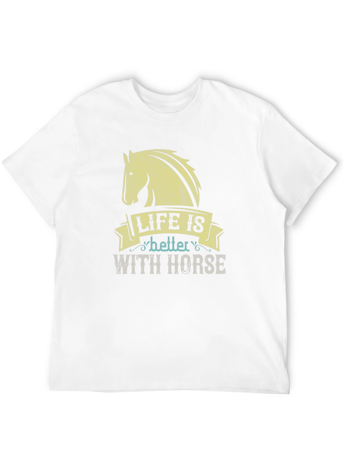 Life Is Better With Horse T-Shirt