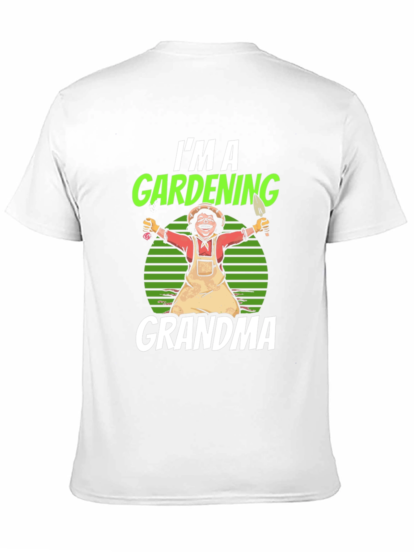Gardening Grandma T-Shirt - Fun Gardener Gift