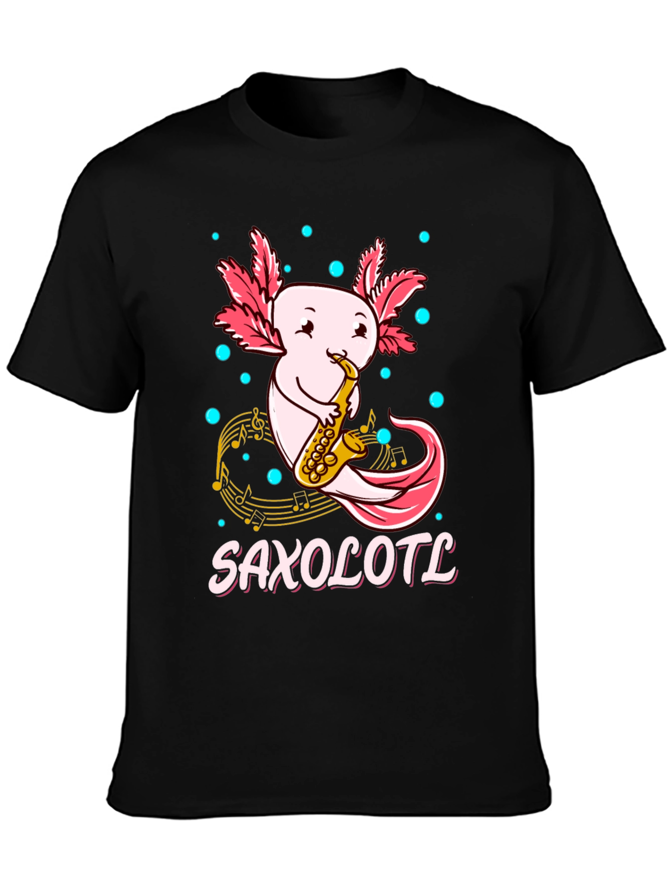 Saxolotl T-Shirt - Cute Axolotl Saxophone Player Tee