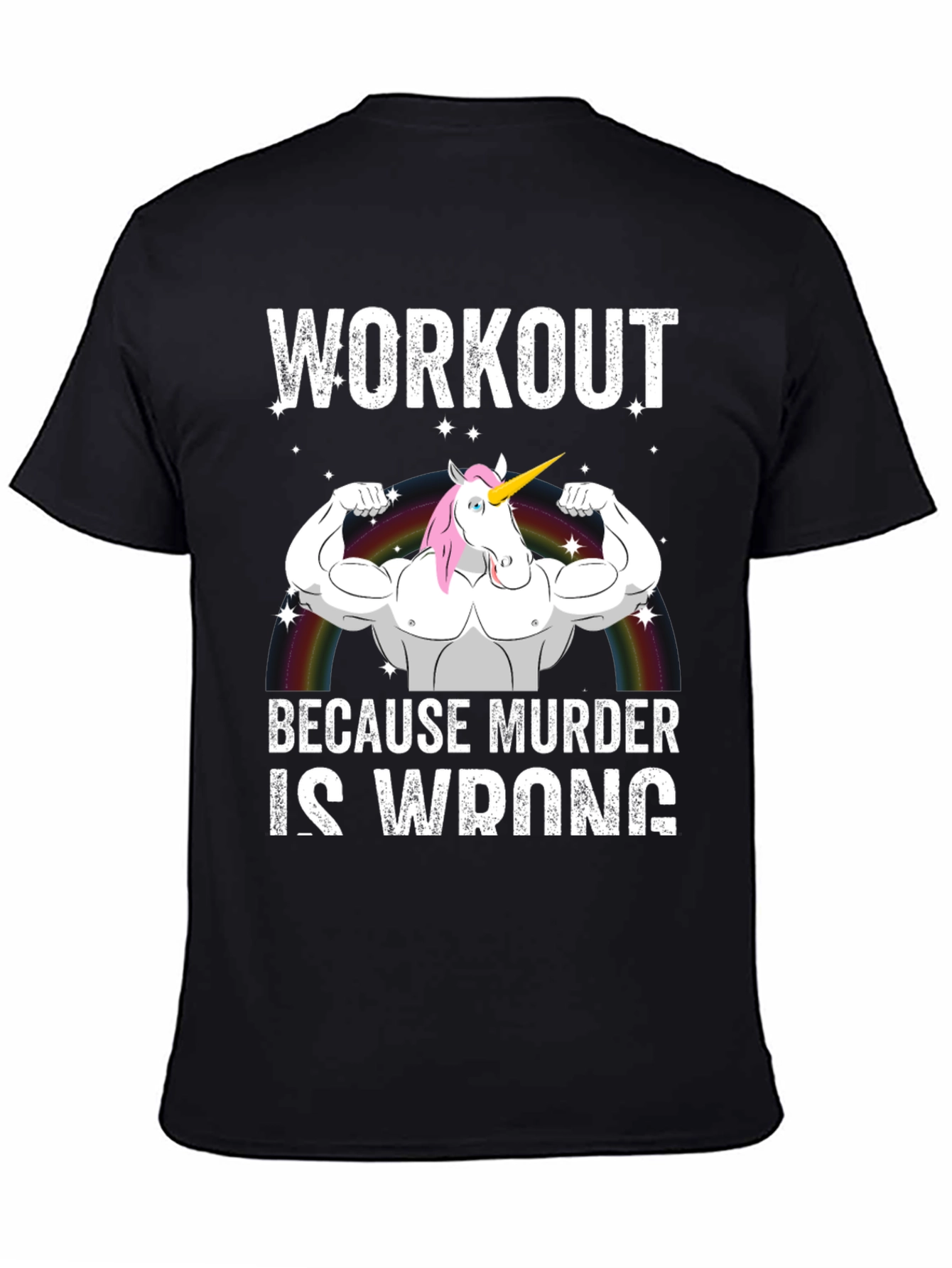 Workout Because Murder Is Wrong T-Shirt