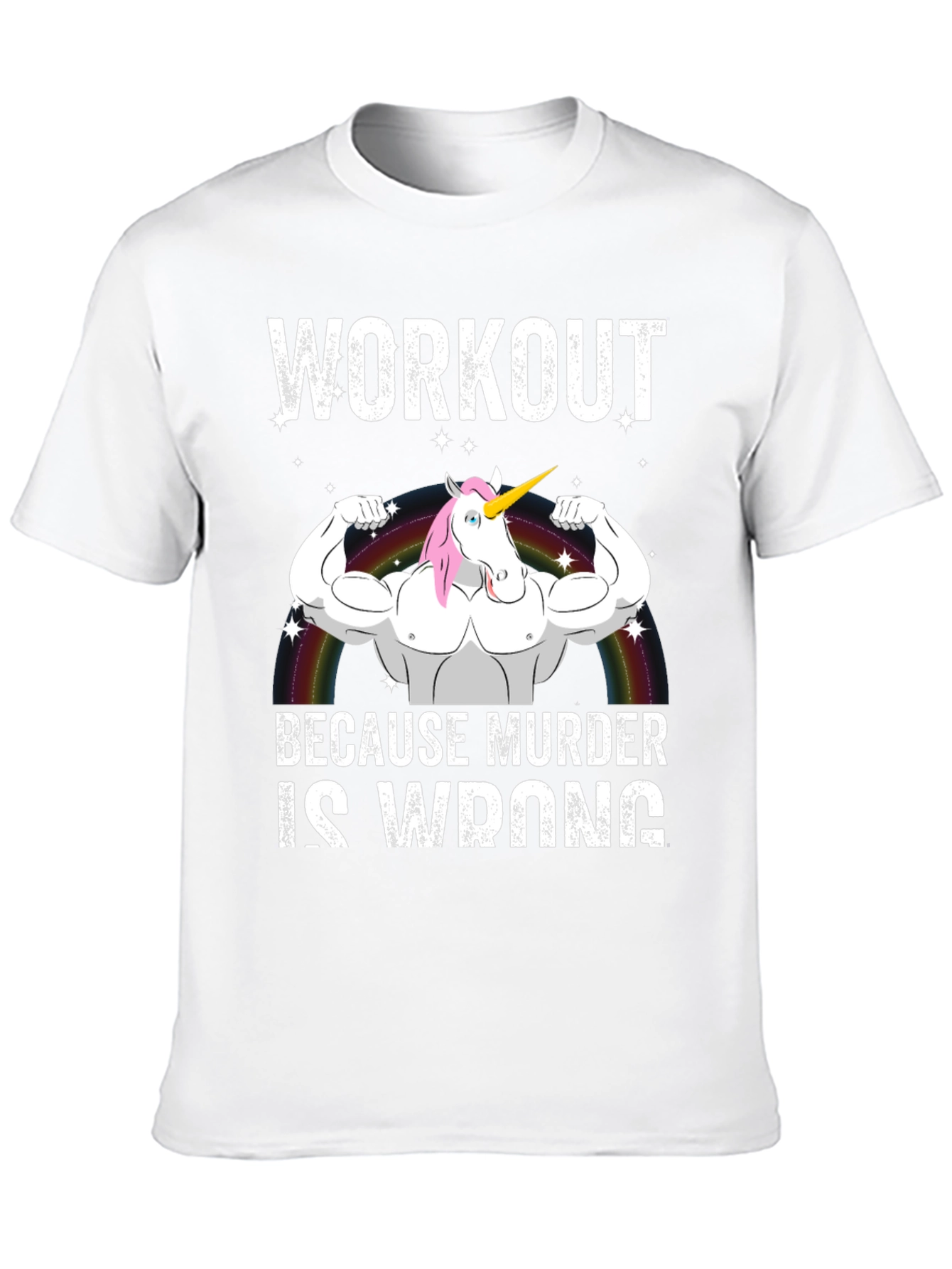 Workout Because Murder Is Wrong T-Shirt