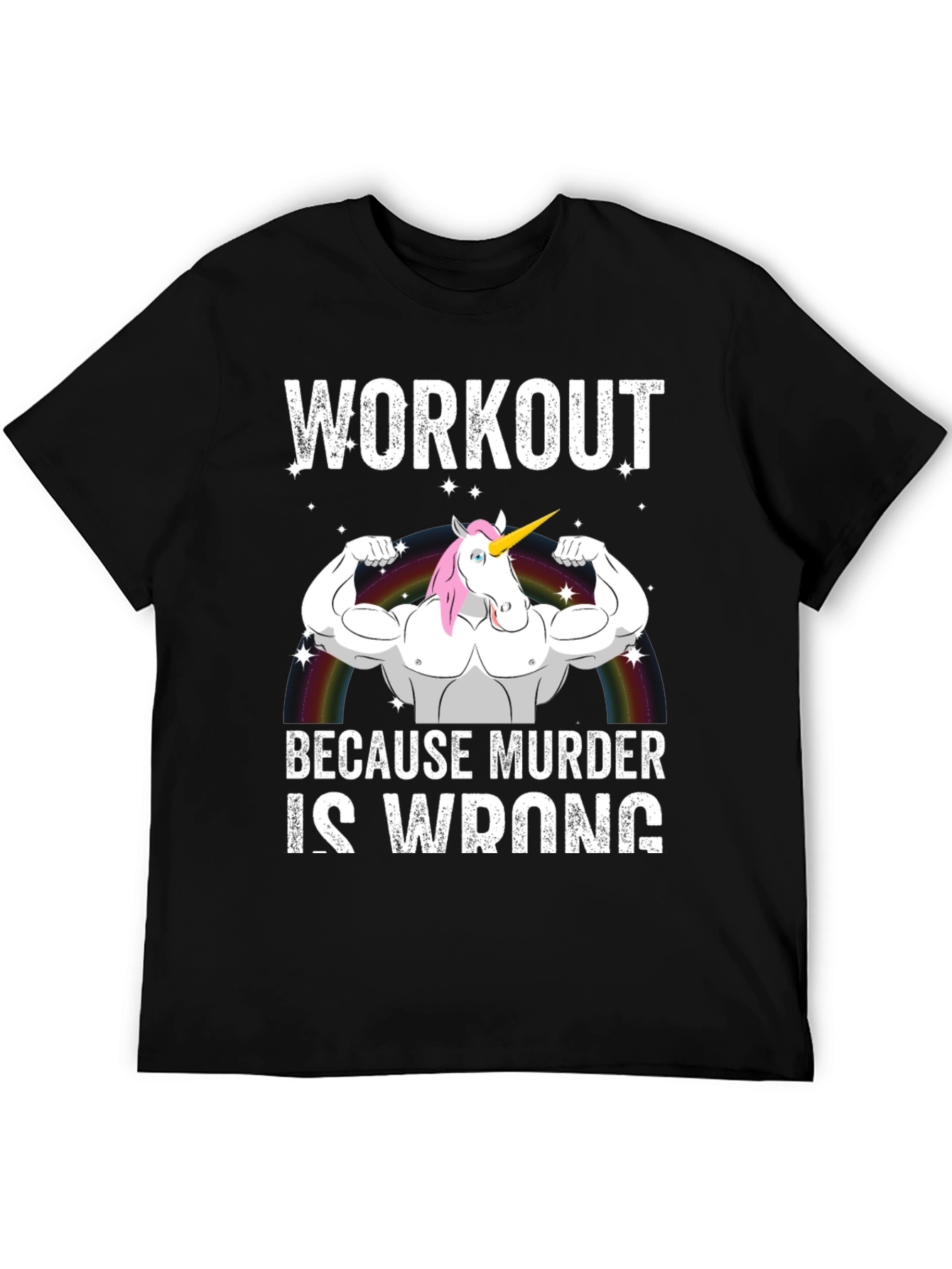 Workout Because Murder Is Wrong T-Shirt