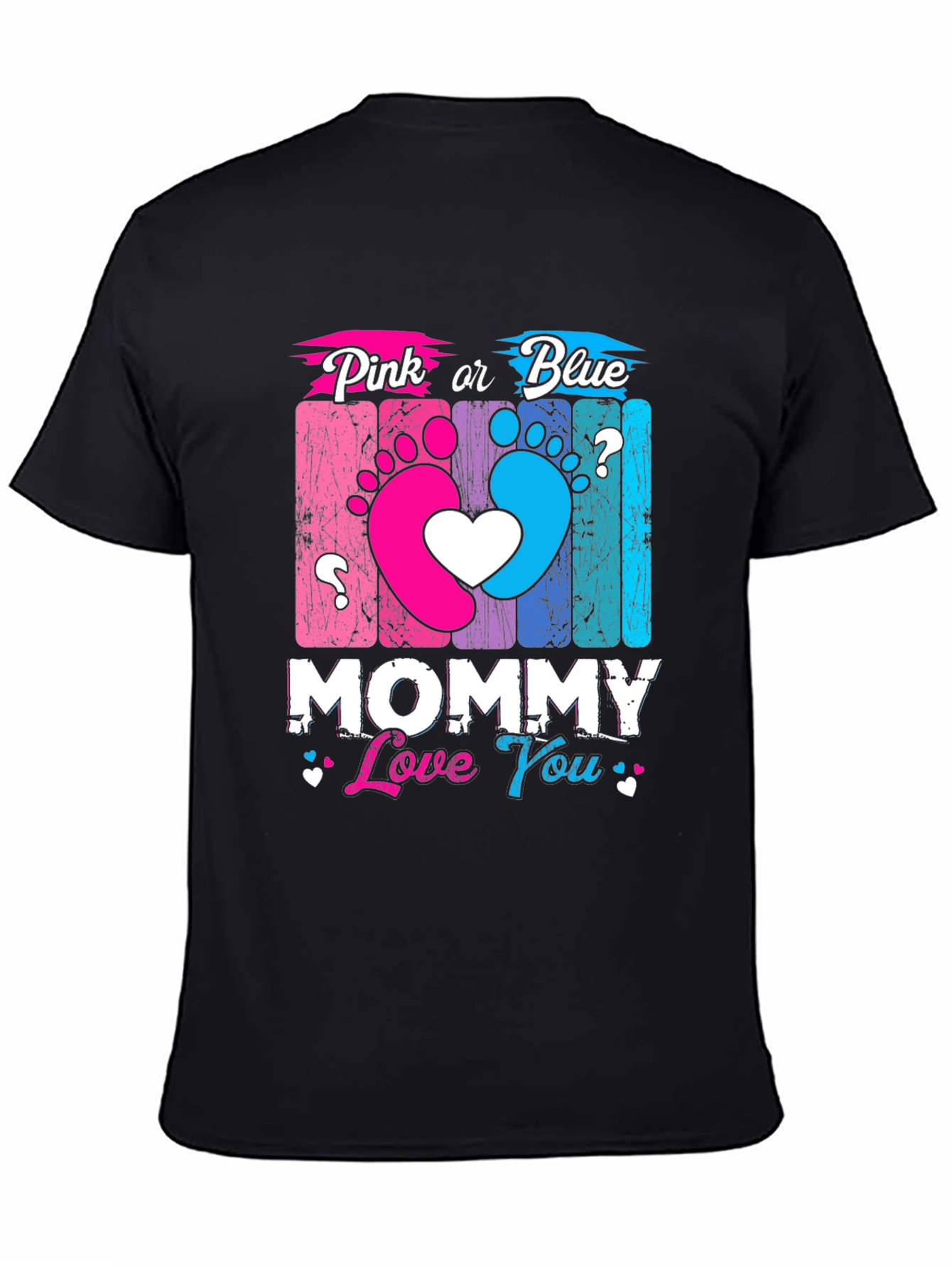Pink or Blue Mommy T-Shirt - Gender Reveal
