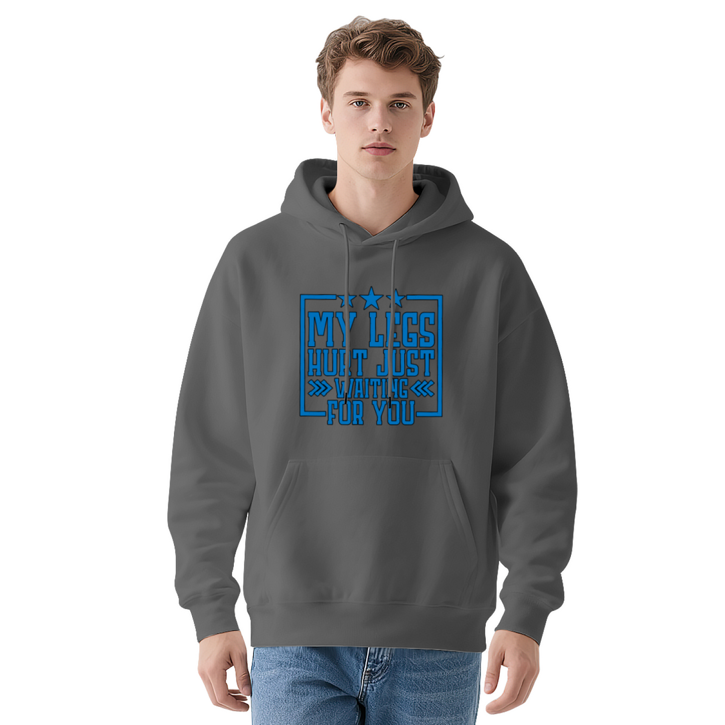 My Legs Hurt Waiting For You Blue Star White Hoodie, Relax Soft Fit