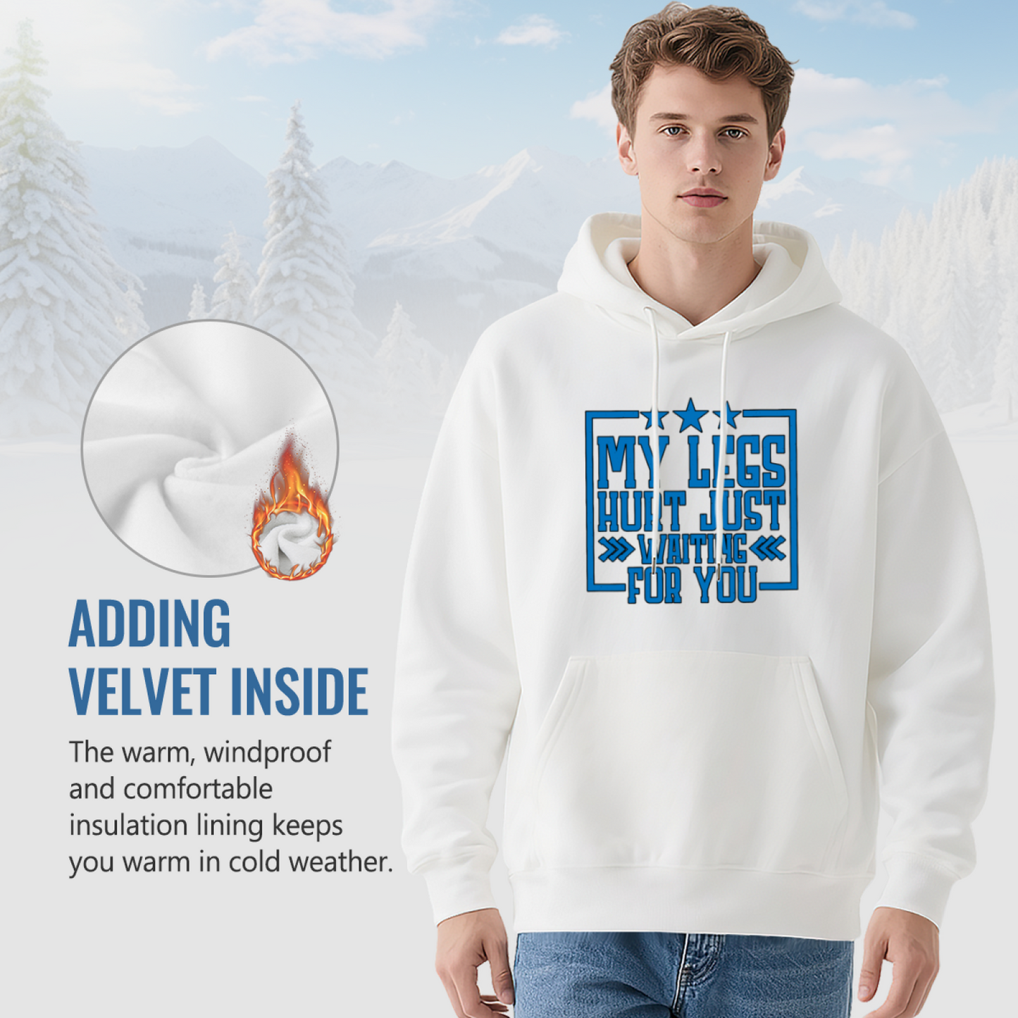 My Legs Hurt Waiting For You Blue Star White Hoodie, Relax Soft Fit