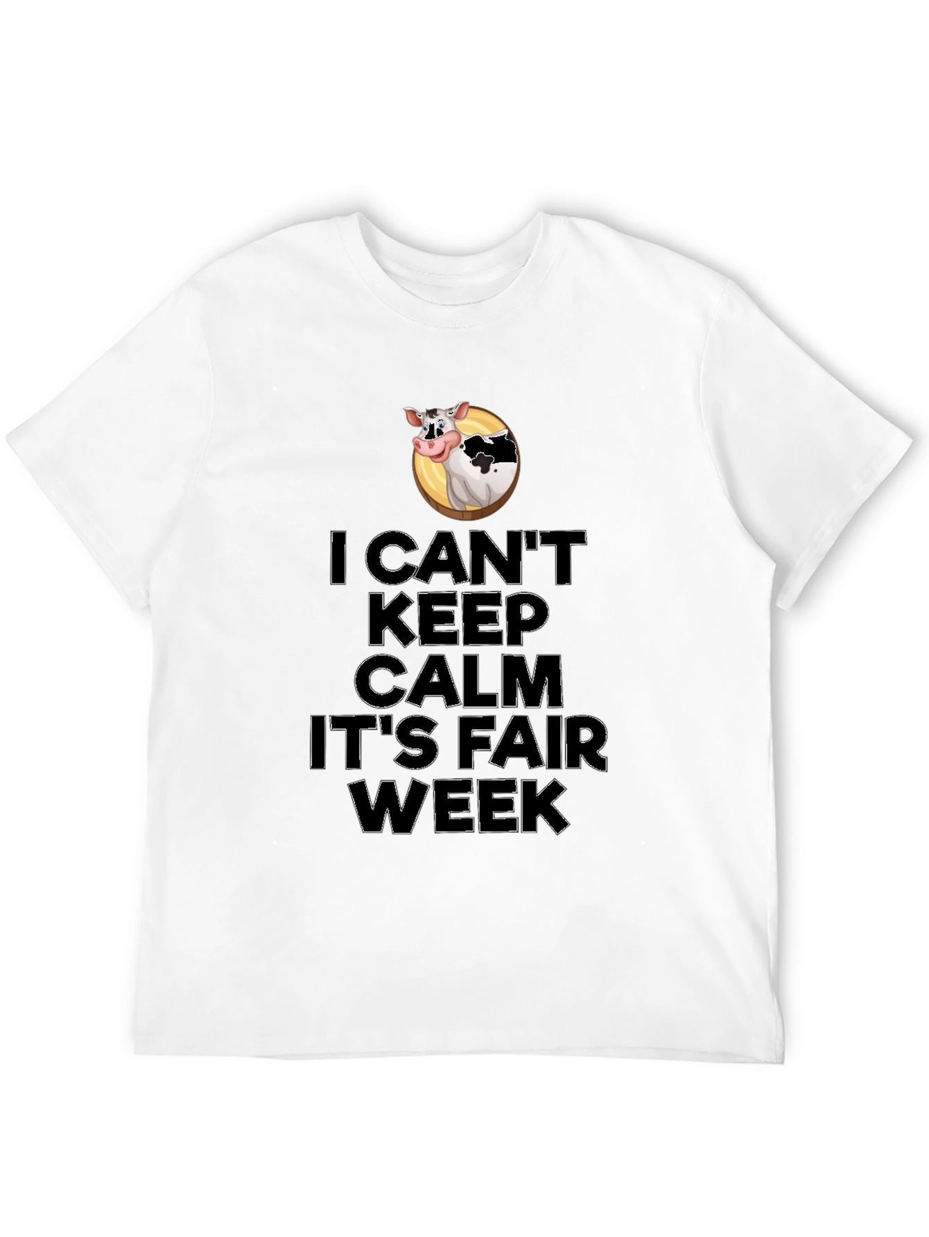 I Cant Keep Calm Its Fair Week T-Shirt