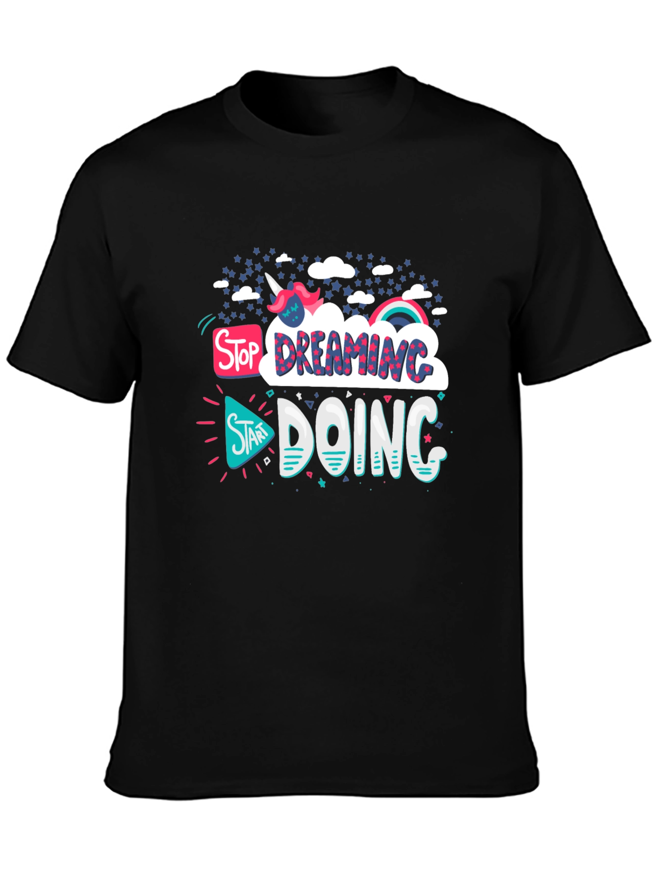 Stop Dreaming Doing T-Shirt - Black